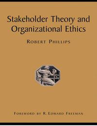 Cover image for Stakeholder Theory and Organizational Ethics (1 Volume Set)