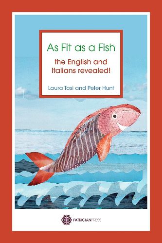 As Fit as a Fish: The English and Italians Revealed