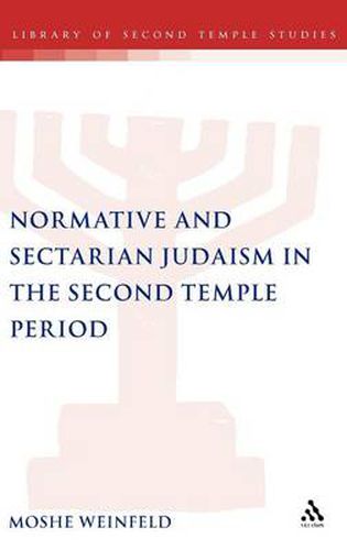 Cover image for Normative and Sectarian Judaism in the Second Temple Period