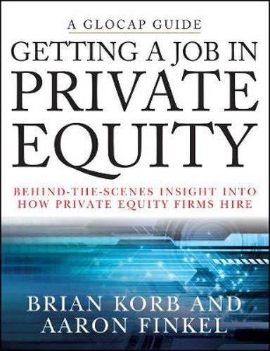 Cover image for Getting a Job in Private Equity: Behind the Scenes Insight into How Private Equity Funds Hire