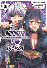 Cover image for Arifureta: I Heart Isekai Vol. 3