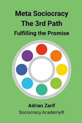 Cover image for Meta Sociocracy - The 3rd Path