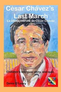 Cover image for Cesar Chavez's Last March