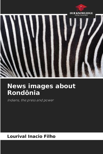 Cover image for News images about Rondonia