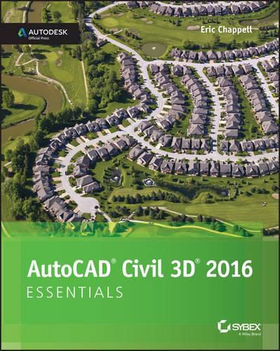 Cover image for AutoCAD Civil 3D 2016 Essentials: Autodesk Official Press