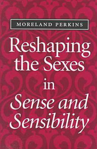 Cover image for Reshaping the Sexes in  Sense and Sensibility