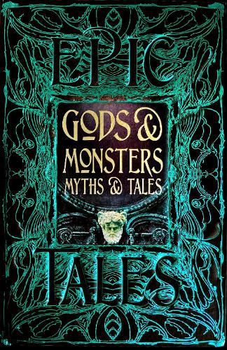 Cover image for Gods & Monsters Myths & Tales: Epic Tales