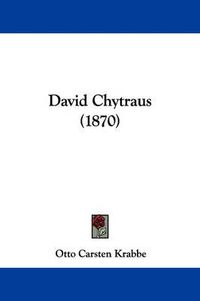 Cover image for David Chytraus (1870)