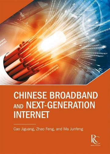 Cover image for Chinese Broadband and Next-Generation Internet