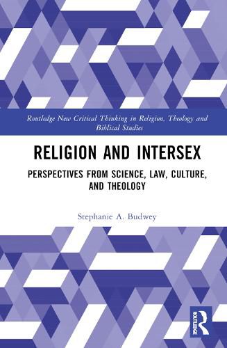 Cover image for Religion and Intersex: Perspectives from Science, Law, Culture, and Theology