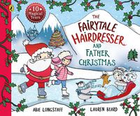 Cover image for The Fairytale Hairdresser and Father Christmas