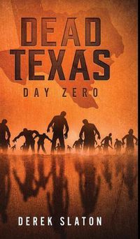 Cover image for Dead Texas: Day Zero