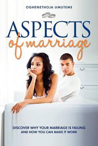 Cover image for Aspects of Marriage: Discover Why Your Marriage is Failing and How You Can Make it Work