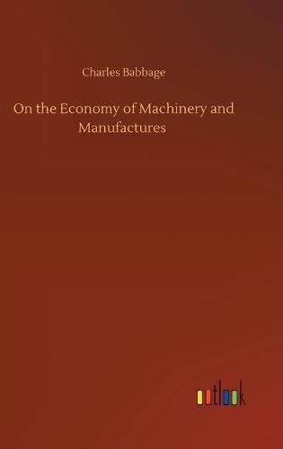 Cover image for On the Economy of Machinery and Manufactures