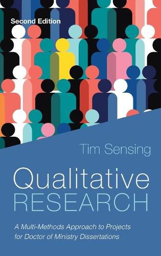 Cover image for Qualitative Research, Second Edition: A Multi-Methods Approach to Projects for Doctor of Ministry Dissertations