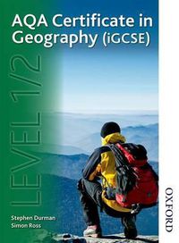 Cover image for AQA Certificate in Geography (iGCSE) Level 1/2