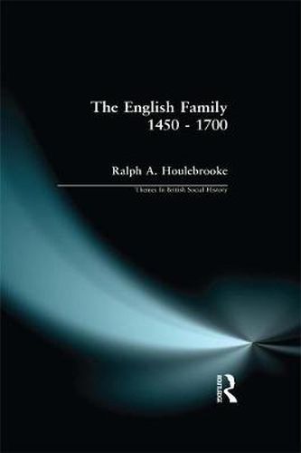 Cover image for The English Family 1450 - 1700