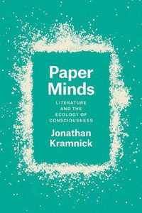 Cover image for Paper Minds: Literature and the Ecology of Consciousness