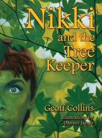 Cover image for Nikki and the Tree Keeper