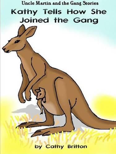 Cover image for Kathy Tells How She Joined the Gang