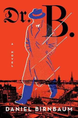 Cover image for DR. B.:A NOVEL