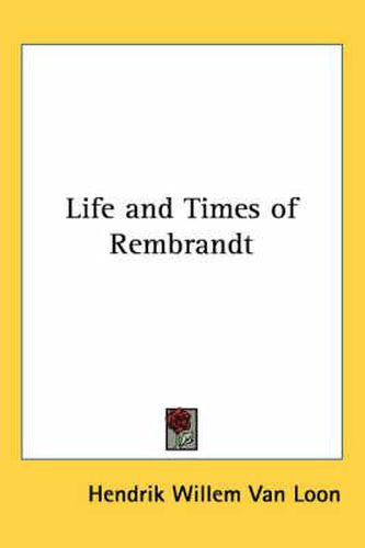 Cover image for Life and Times of Rembrandt