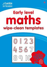 Cover image for Early Level Wipe-Clean Maths Templates for CfE Primary Maths: Save Time and Money with Primary Maths Templates