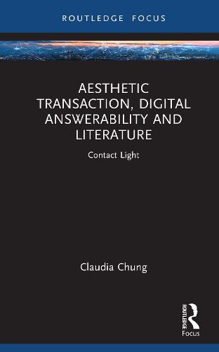 Cover image for Aesthetic Transaction, Digital Answerability and Literature