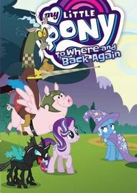 Cover image for My Little Pony: To Where and Back Again