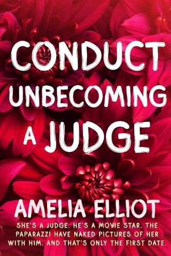 Conduct Unbecoming a Judge