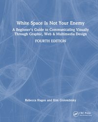 Cover image for White Space Is Not Your Enemy