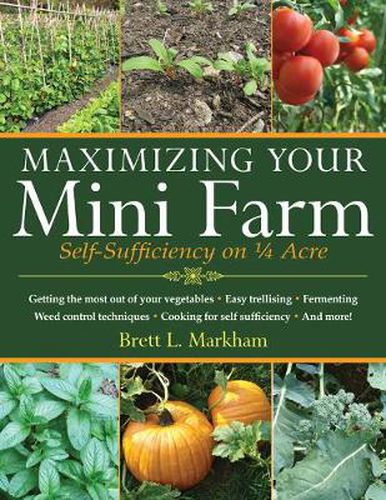 Cover image for Maximizing Your Mini-Farm: Self-Sufficiency on 1/4 Acre