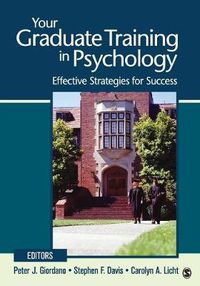 Cover image for Your Graduate Training in Psychology: Effective Strategies for Success