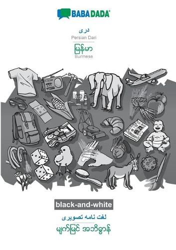 Cover image for BABADADA black-and-white, Persian Dari (in arabic script) - Burmese (in burmese script), visual dictionary (in arabic script) - visual dictionary (in burmese script): Persian Dari (in arabic script) - Burmese (in burmese script), visual dictionary