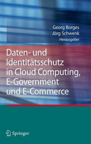 Cover image for Daten- und Identitatsschutz in Cloud Computing, E-Government und E-Commerce