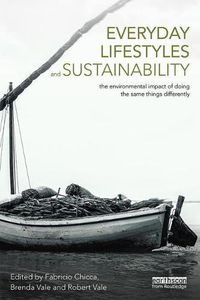 Cover image for Everyday Lifestyles and Sustainability: The Environmental Impact Of Doing The Same Things Differently