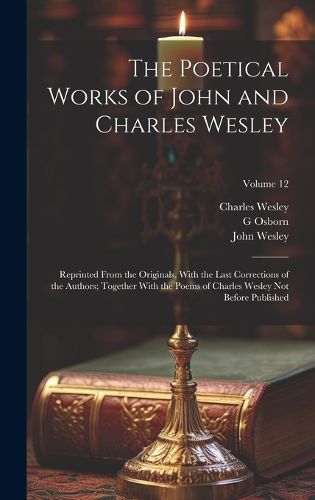 Cover image for The Poetical Works of John and Charles Wesley