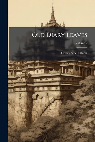 Cover image for Old Diary Leaves