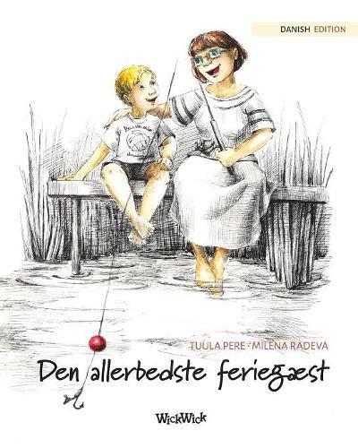 Den allerbedste feriegaest: Danish Edition of The Best Summer Guest