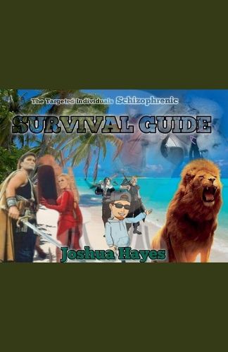 Cover image for The Targeted Individuals Schizophrenic Survival Guide Pt. 1