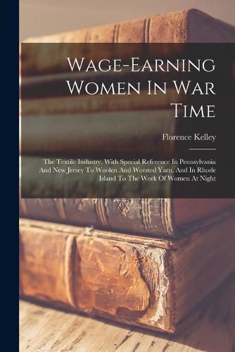 Cover image for Wage-earning Women In War Time