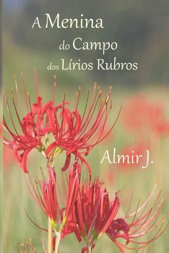 Cover image for A Menina do Campo dos Lirios Rubros