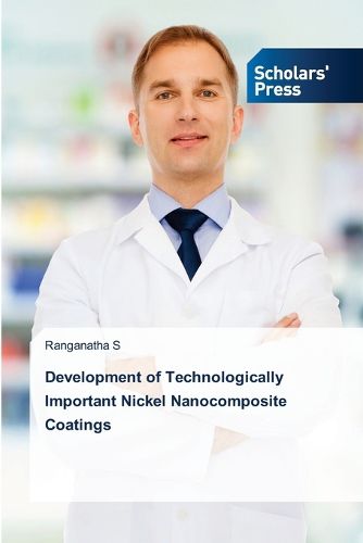 Cover image for Development of Technologically Important Nickel Nanocomposite Coatings