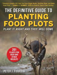 Cover image for Definitive Guide to Planting Food Plots: Plant It Right and They Will Come