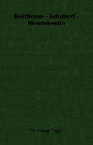 Cover image for Beethoven - Schubert - Mendelssohn