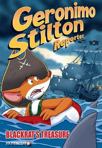 Cover image for Geronimo Stilton Reporter #10: Blackrat's Treasure