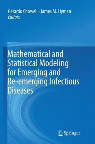 Cover image for Mathematical and Statistical Modeling for Emerging and Re-emerging Infectious Diseases