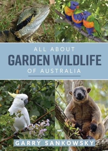 Cover image for All About Garden Wildlife of Australia