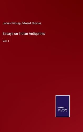 Essays on Indian Antiquities