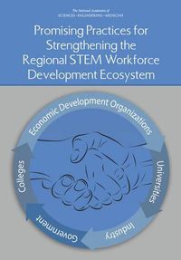 Cover image for Promising Practices for Strengthening the Regional STEM Workforce Development Ecosystem